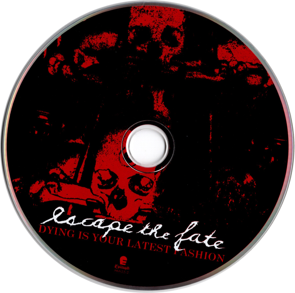 dying is your latest fashion by escape the fate disk